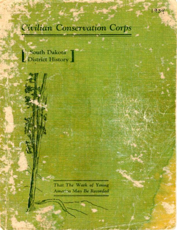 1934 Civilian Conservation Corps South Dakota History