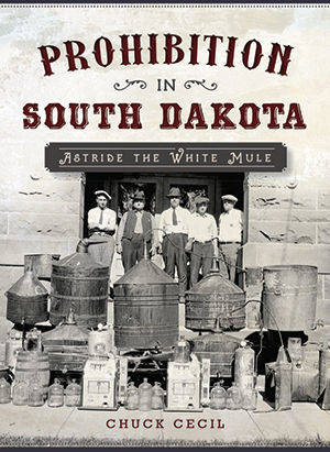 Prohibition in South Dakota: Astride the White Mule